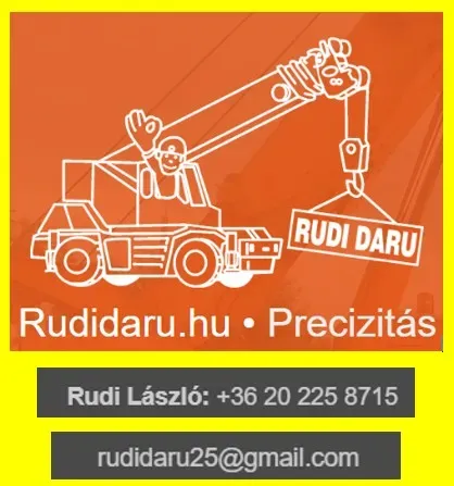 Daru bérlés Nyíregyháza - Rudi Daruzás Kft